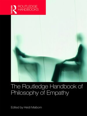 cover image of The Routledge Handbook of Philosophy of Empathy